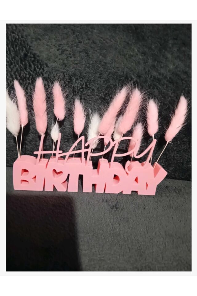 3D Happy Birthday Yazısı – Doğum Günü Masa Süsü | El Yapımı Dekoratif Obje